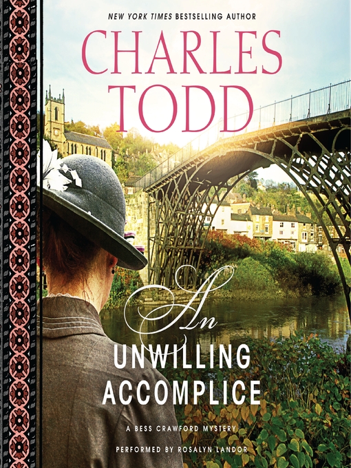 Title details for An Unwilling Accomplice by Charles Todd - Wait list